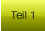 Teil 1